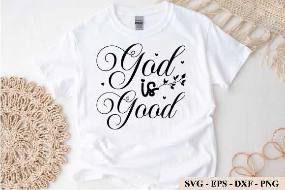 God is Good Svg Review