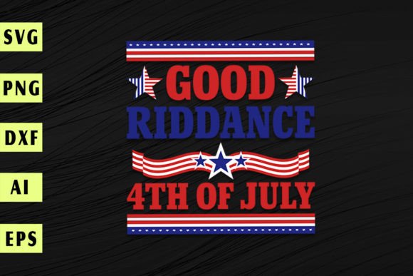 Good Riddance 4th of July