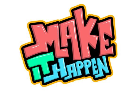 Make It Happen