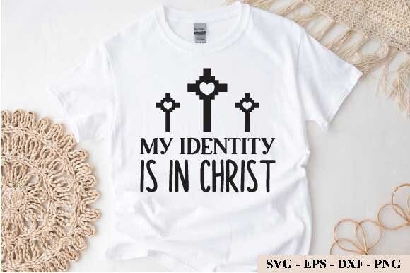 My Identity is in Christ Svg