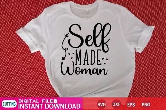 Self Made Woman Svg