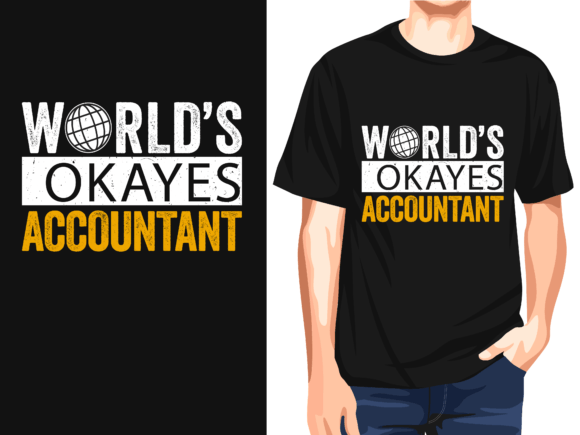 World’s Okayest Accountant T-Shirt